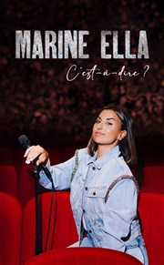 Marine Ella dans C'est-à-dire ? L'Engrenage Affiche