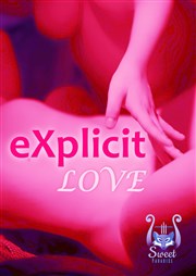 eXplicit : Love Sweet Paradise Affiche