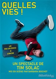 Tim Solac dans Quelles vies ! Le Paris de l'Humour Affiche