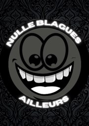 Nulle blagues ailleurs Nul Bar Ailleurs Affiche