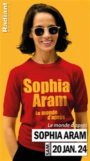 Sophia Aram dans Le monde d'après Radiant-Bellevue Affiche