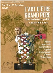 L'art d'être Grand-père Thtre Le Cours H. Affiche