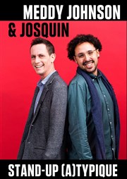 Meddy Johnson et Josquin Chapatte dans Standup (a)typique Le Paris de l'Humour Affiche