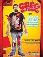 Greg Romano dans Jamais au bon endroit au bon moment L'Antidote Affiche