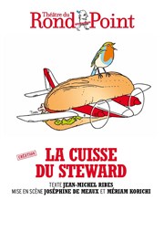 La cuisse du steward | avec Joséphine de Meaux Thtre du Rond Point - Salle Jean Tardieu Affiche