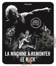 La machine à remonter le rock Thtre de L'Arrache-Coeur - Salle de l'Aliz Affiche