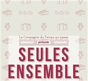 Seules ensemble SoGymnase au Thatre du Gymnase Marie Bell Affiche