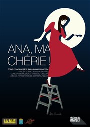 Ana, ma chérie Thtre du Marais Affiche