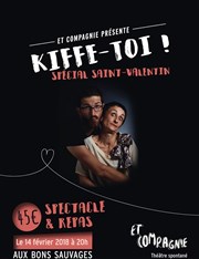 Kiffe toi ! Spécial Saint-Valentin Aux Bons Sauvages Affiche