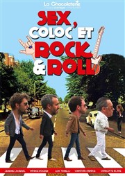 Sex, coloc et Rock'n Roll La Chocolaterie Affiche