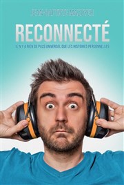 Jean-Baptiste Mazoyer dans Reconnecté La Ricane Affiche