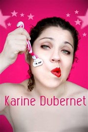 Karine Dubernet dans Karine Dubernet est normale ! Le Thtre de Jeanne Affiche