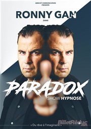 Ronny Gan dans Paradox le show d'hypnose Salle des ftes de Mondragon Affiche