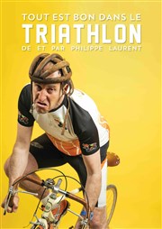 Tout est bon dans le triathlon Thtre le Nombril du monde Affiche