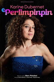 Karine Dubernet dans Perlimpinpin La Compagnie du Caf-Thtre - Petite salle Affiche