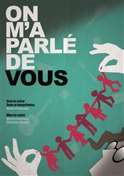 Marion Pouvreau dans On m'a parlé de vous Salle de l'Esprance Affiche