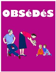 Obsédés... Aux 26 LanterneS Affiche