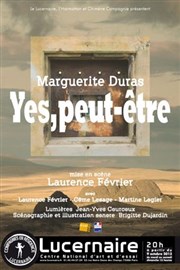 Yes, peut-être Thtre Le Lucernaire Affiche