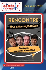 RencontreS La Comdie du Havre Affiche