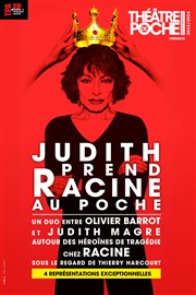 Judith prend Racine au Poche Thtre de Poche Montparnasse - Le Poche Affiche