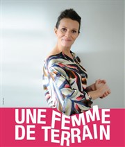 Une femme de terrain Thtre le Proscenium Affiche