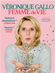 Véronique Gallo dans Femme de vie Thtre de Brunoy Affiche