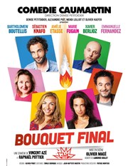 Bouquet final | avec Marie Fugain Comdie Caumartin Affiche