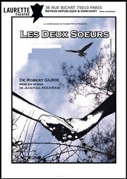 Les deux soeurs Laurette Thtre Affiche