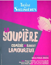 La soupière Thtre des Salinires Affiche