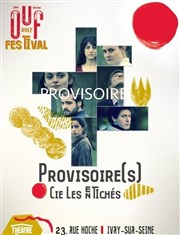 Provisoire(s) Thtre El Duende Affiche