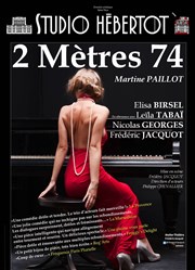 2 mètres 74 Studio Hebertot Affiche