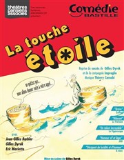 La Touche Etoile Thtre Roger Lafaille Affiche