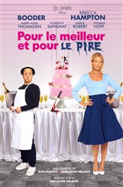 Pour le meilleur et pour le pire Thtre Le Blanc Mesnil - Salle Barbara Affiche