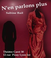 N'en parlons plus Le Carr 30 Affiche