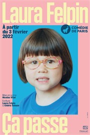 Laura Felpin dans Ça passe Comdie de Paris Affiche