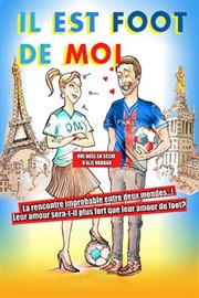 Il est foot de moi Le Paris - salle 3 Affiche