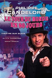 Le tour du monde en 80 jours | avec Philippe Candeloro Centre culturel Jacques Prvert Affiche