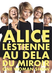 Alice Lestienne dans Au delà du Miroir La Nouvelle Seine Affiche