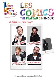 Les Comics : The plateau d'humour Thtre Les Blancs Manteaux Affiche