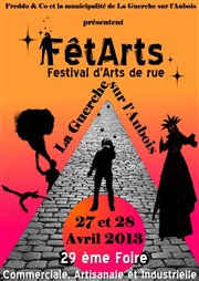 Fêt'Arts - Festival Arts de Rue - Jour 1 Ville de La Guerche sur l'Aubois Affiche