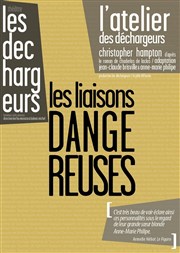 Les Liaisons dangereuses Les Dchargeurs - Salle Vicky Messica Affiche