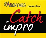 Catch Impro Salle Pierre Lamy Affiche