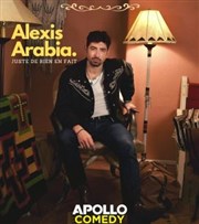 Alexis Arabia dans Juste de rien en fait Apollo comdie - Salle 90 Affiche