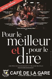 Pour le meilleur et pour le dire Caf de la Gare Affiche