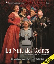 La nuit des reines Thtre de l'Etincelle Affiche