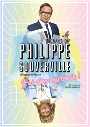 Philippe Souverville dans J'ai rien vu venir ! Famace Thtre Affiche