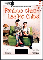 Panique chez les MC Chips Laurette Thtre Affiche