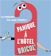 Panique à l'hôtel Bricol' Salle Louis Renard Affiche