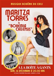 Maritza Torres & Bohemia Chilensis La Boite  gants Affiche