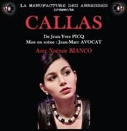 Callas La Manufacture des Abbesses Affiche